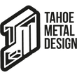 Tahoe Metal Designs